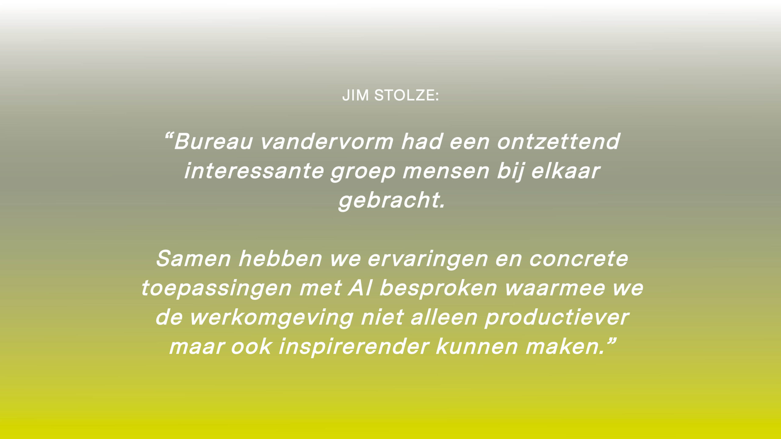 quote Jim Stolze